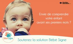 Bébé Signe - soutenez-nous!